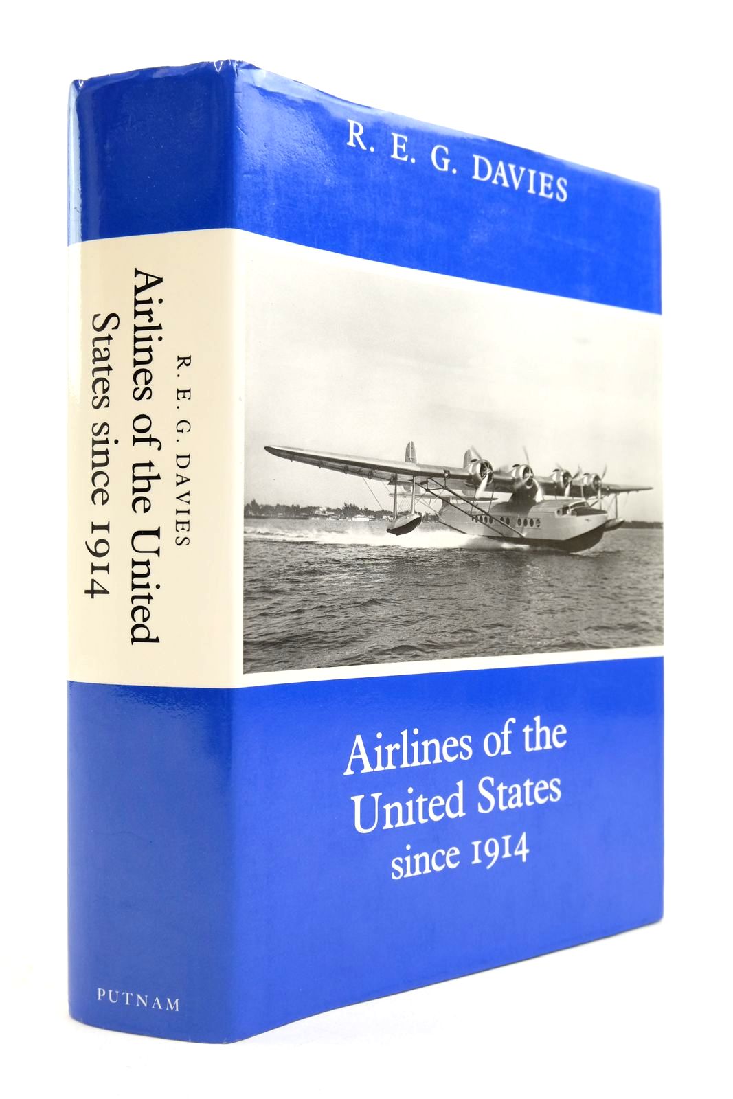 Photo of AIRLINES OF THE UNITED STATES SINCE 1914 written by Davies, R.E.G. published by Putnam (STOCK CODE: 2139099)  for sale by Stella & Rose's Books
