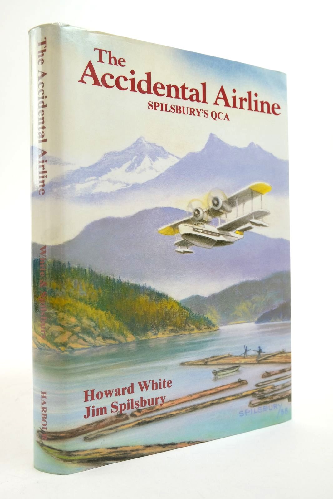 Photo of THE ACCIDENTAL AIRLINE: SPILSBURY'S QCA written by White, Howard Spilsbury, Jim published by Harbour Publishing (STOCK CODE: 2139105)  for sale by Stella & Rose's Books