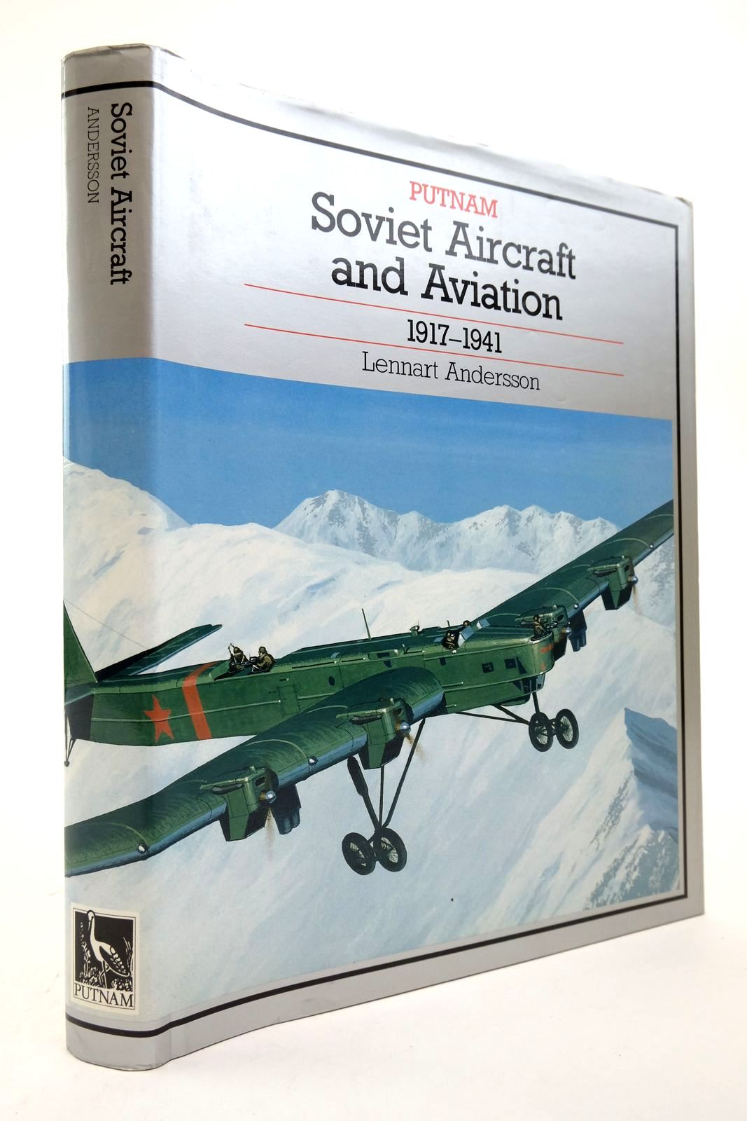 Photo of SOVIET AIRCRAFT AND AVIATION 1917-1941 written by Andersson, Lennart published by Putnam (STOCK CODE: 2139168)  for sale by Stella & Rose's Books