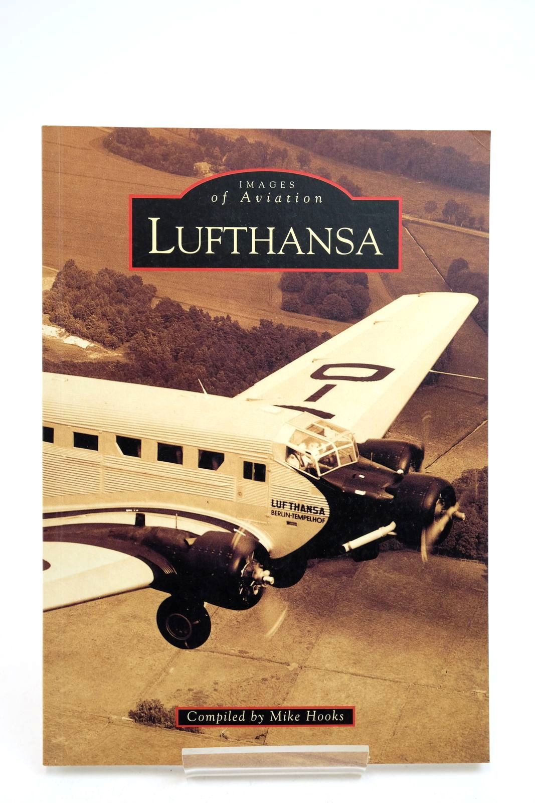 Photo of LUFTHANSA (IMAGES OF AVIATION) written by Hooks, Mike published by Tempus Publishing Ltd (STOCK CODE: 2139185)  for sale by Stella & Rose's Books