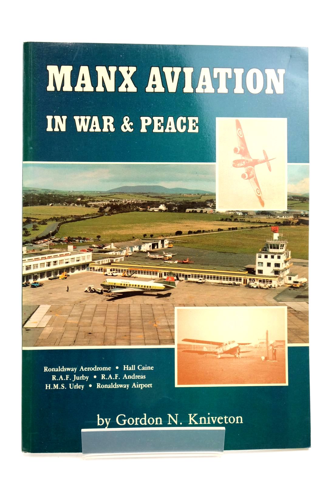 Photo of MANX AVIATION IN WAR & PEACE written by Kniveton, Gordon N. published by The Manx Experience (STOCK CODE: 2139186)  for sale by Stella & Rose's Books