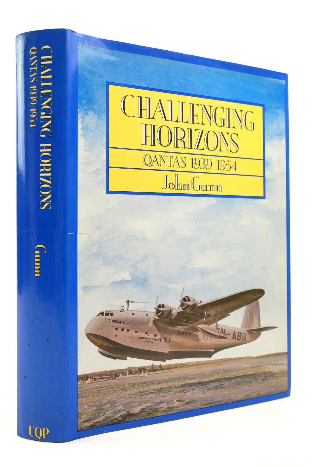 Photo of CHALLENGING HORIZONS: QANTAS 1939-1954 written by Gunn, John published by University Of Queensland Press (STOCK CODE: 2139262)  for sale by Stella & Rose's Books