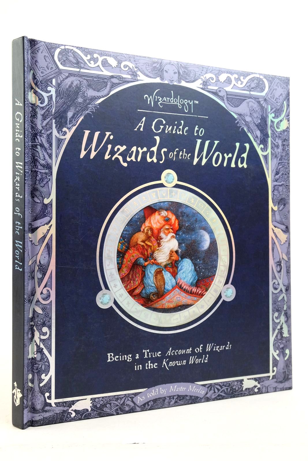 Photo of A GUIDE TO WIZARDS OF THE WORLD written by Steer, Dugald Wood, A.J. illustrated by Howe, John et al., published by Templar Publishing (STOCK CODE: 2139280)  for sale by Stella & Rose's Books