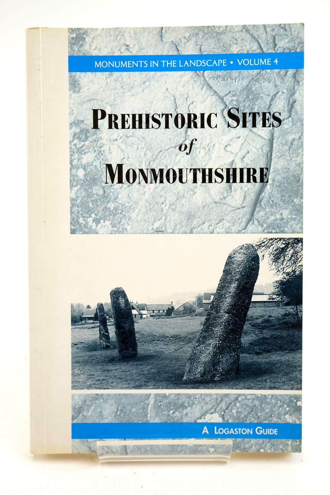 Photo of A GUIDE TO PREHISTORIC SITES IN MONMOUTHSHIRE written by Children, George Nash, George published by Logaston Press (STOCK CODE: 2139313)  for sale by Stella & Rose's Books