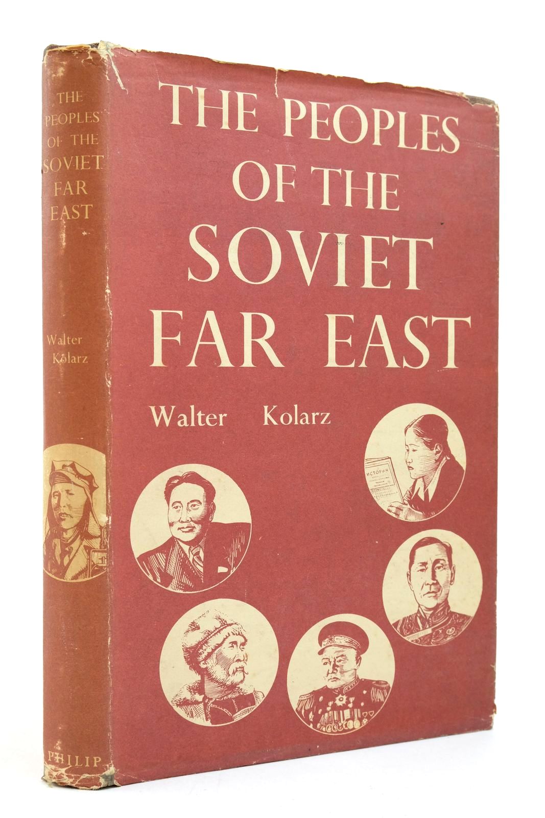Photo of THE PEOPLES OF THE SOVIET FAR EAST written by Kolarz, Walter published by George Philip &amp; Son Ltd. (STOCK CODE: 2139506)  for sale by Stella & Rose's Books