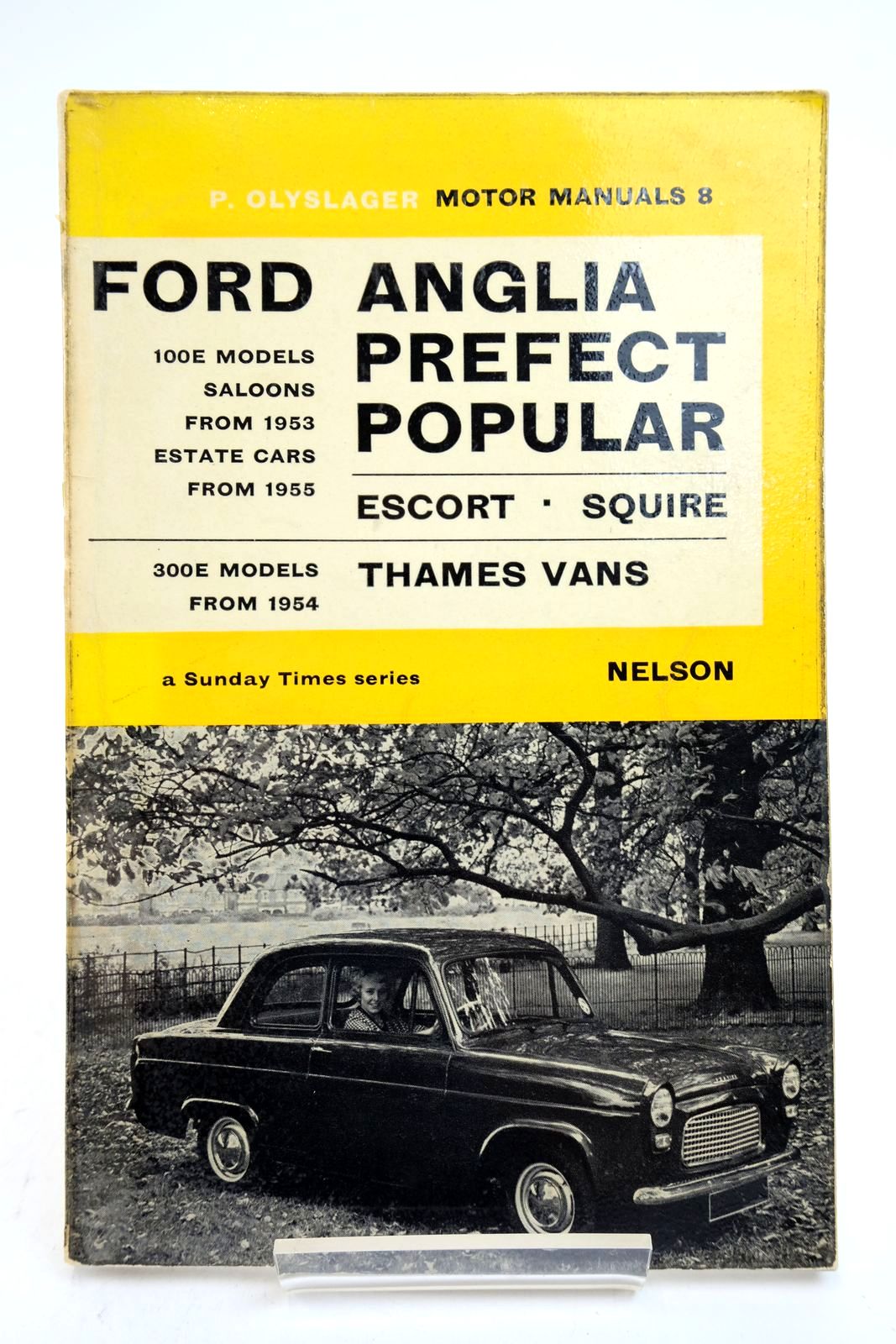 Photo of HANDBOOK FOR THE FORD ANGLIA PREFECT POPULAR FROM 1953 written by Olyslager, Piet published by Thomas Nelson and Sons Ltd. (STOCK CODE: 2139548)  for sale by Stella & Rose's Books