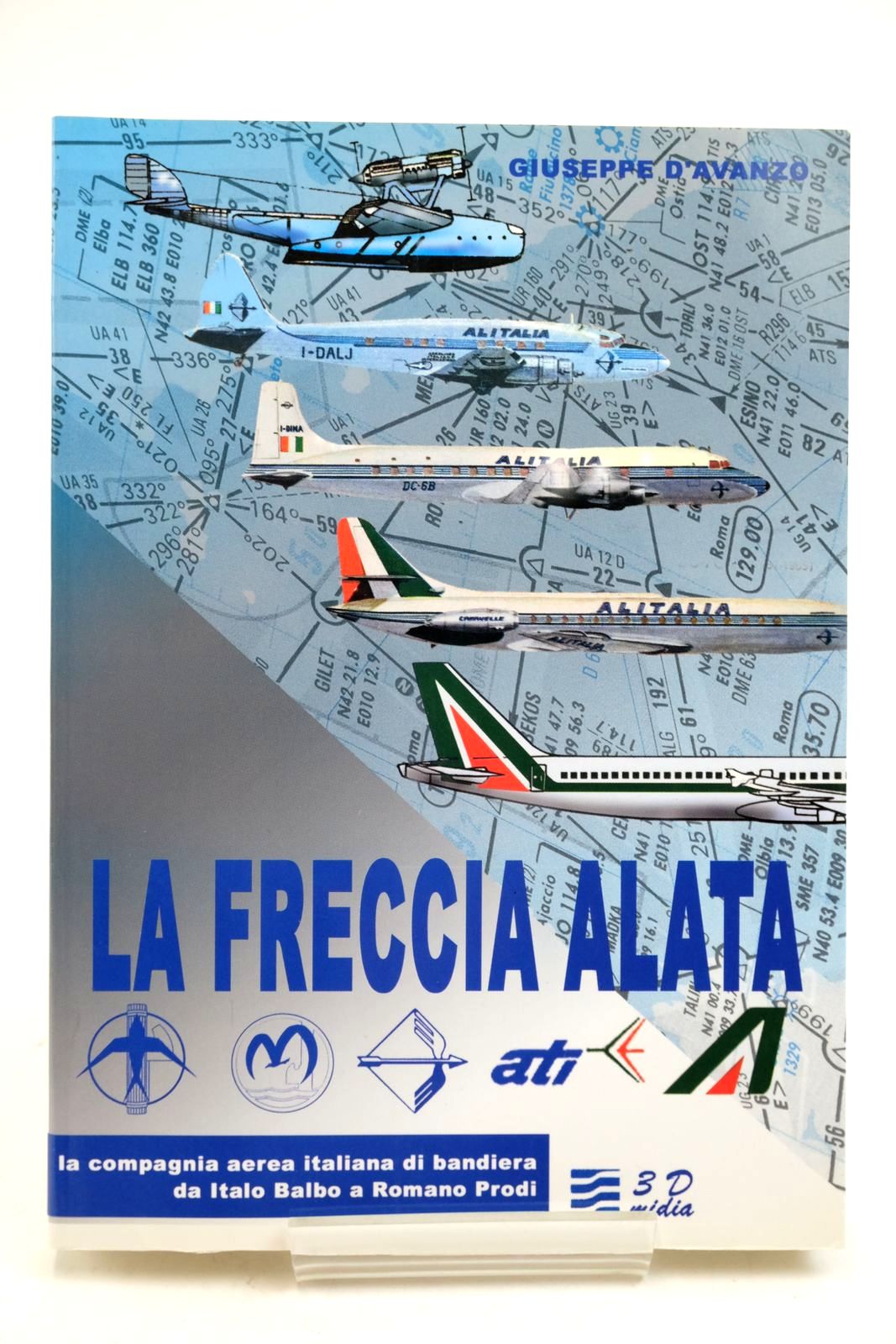 Photo of LA FRECCIA ALATA: LA COMPAGNIA AEREA ITALIANA DI BANDIERA DA ITALO BALBO A ROMANO PRODI- Stock Number: 2139584