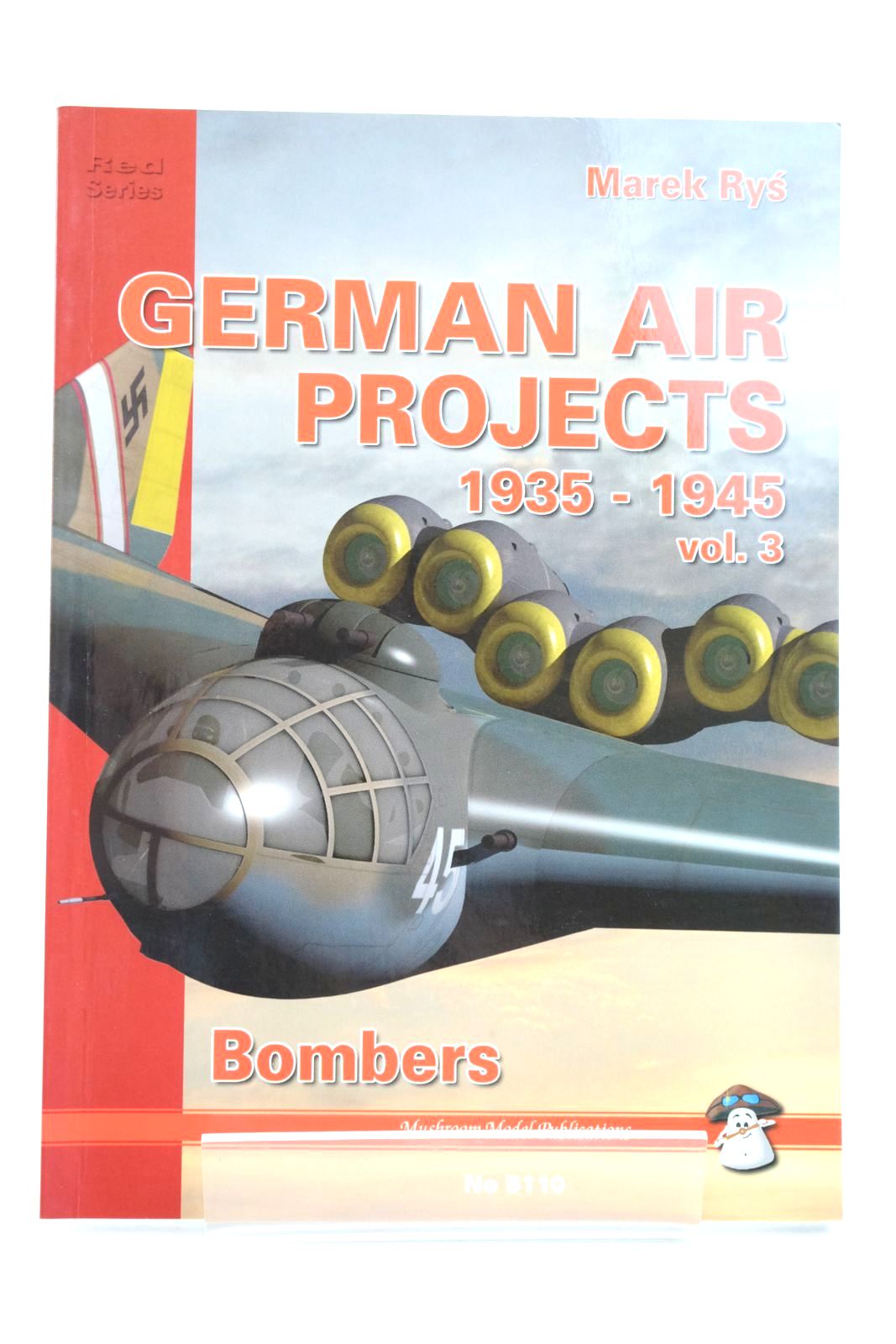 Photo of GERMAN AIR PROJECTS 1935 - 1945 VOL. 3 BOMBERS (RED SERIES) written by Rys, Marek published by Stratus (STOCK CODE: 2139586)  for sale by Stella & Rose's Books