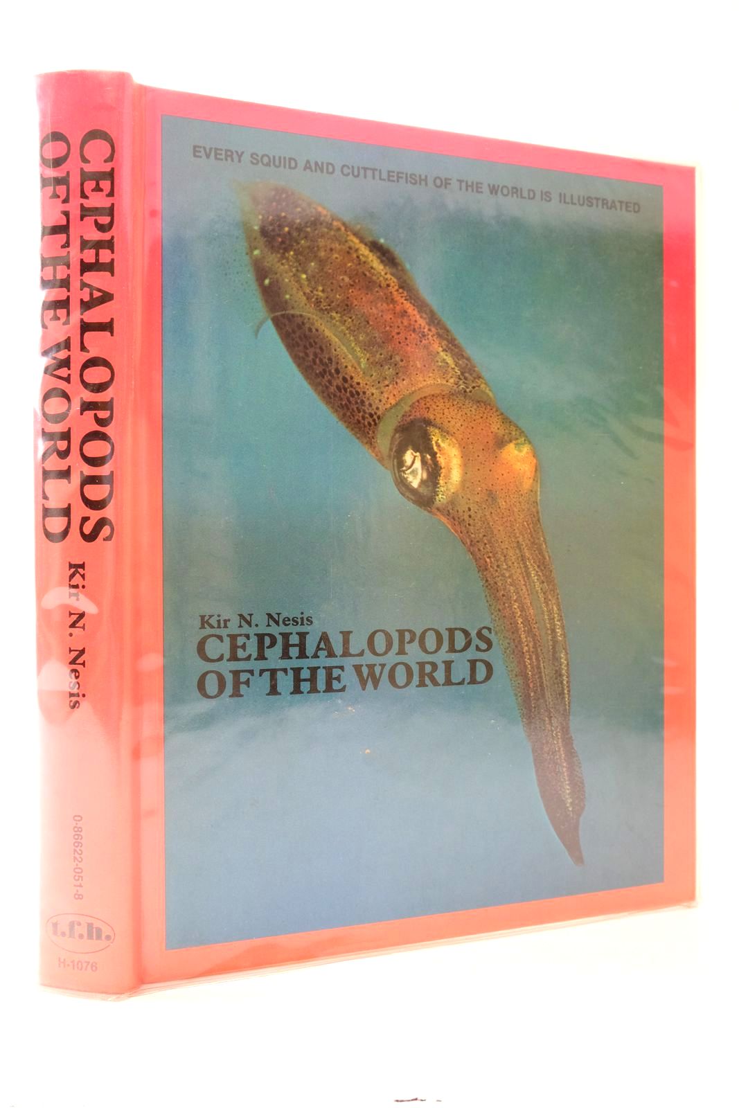 Photo of CEPHALOPODS OF THE WORLD: SQUIDS, CUTTLEFISHES, OCTOPUSES, AND ALLIES written by Nesis, Kir N. Levitov, B.S. Burgess, Lourdes A. published by T.F.H. Publications, Inc. Ltd. (STOCK CODE: 2139613)  for sale by Stella & Rose's Books