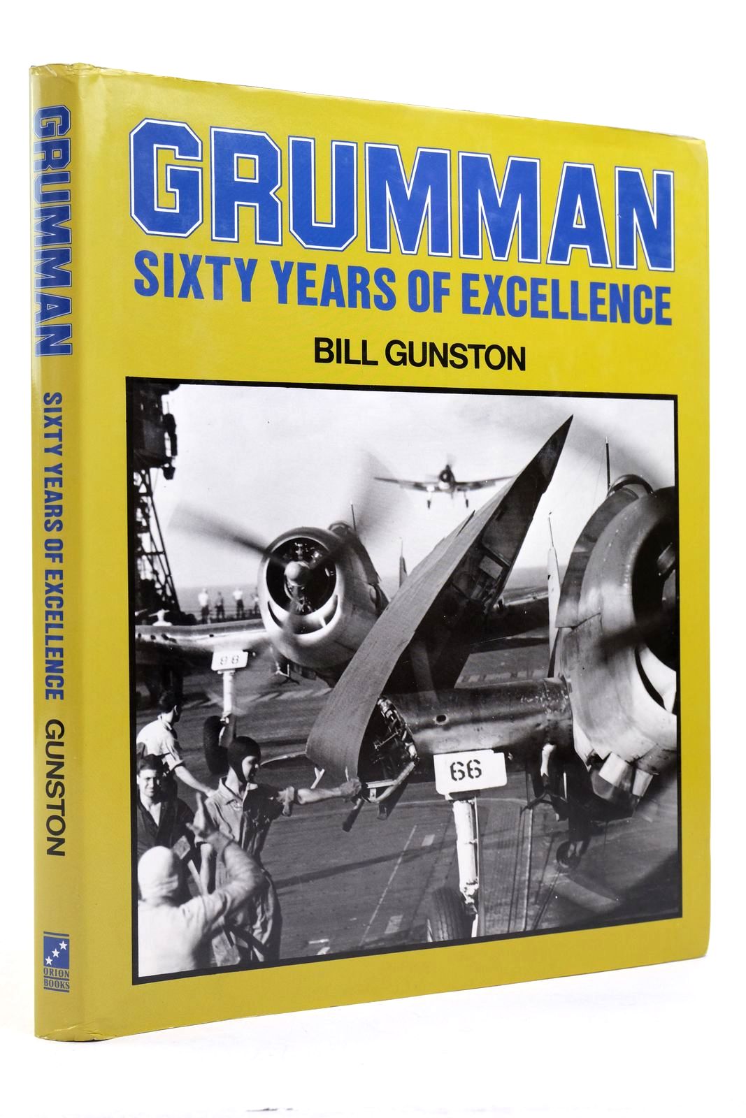 Photo of GRUMMAN SIXTY YEARS OF EXCELLENCE written by Gunston, Bill published by Orion Books (STOCK CODE: 2139628)  for sale by Stella & Rose's Books