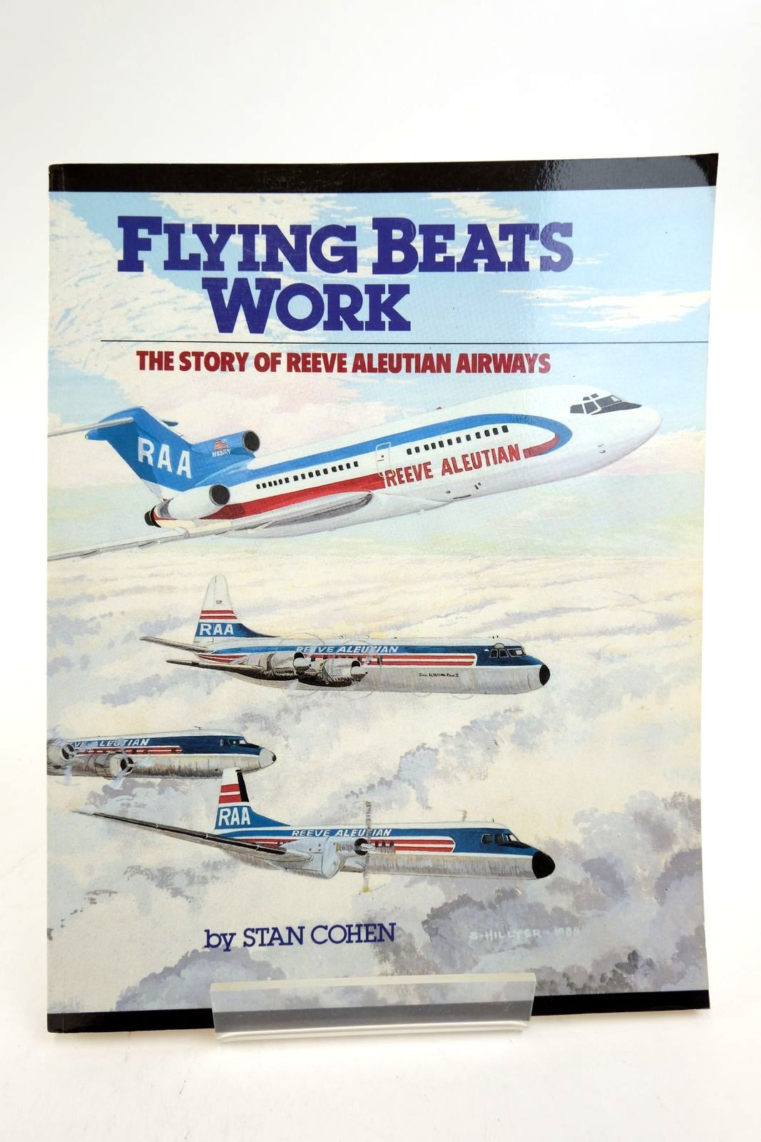Photo of FLYING BEATS WORK: THE STORY OF REEVE ALEUTIAN AIRWAYS written by Cohen, Stan published by Pictorial Histories Publishing Company (STOCK CODE: 2139646)  for sale by Stella & Rose's Books