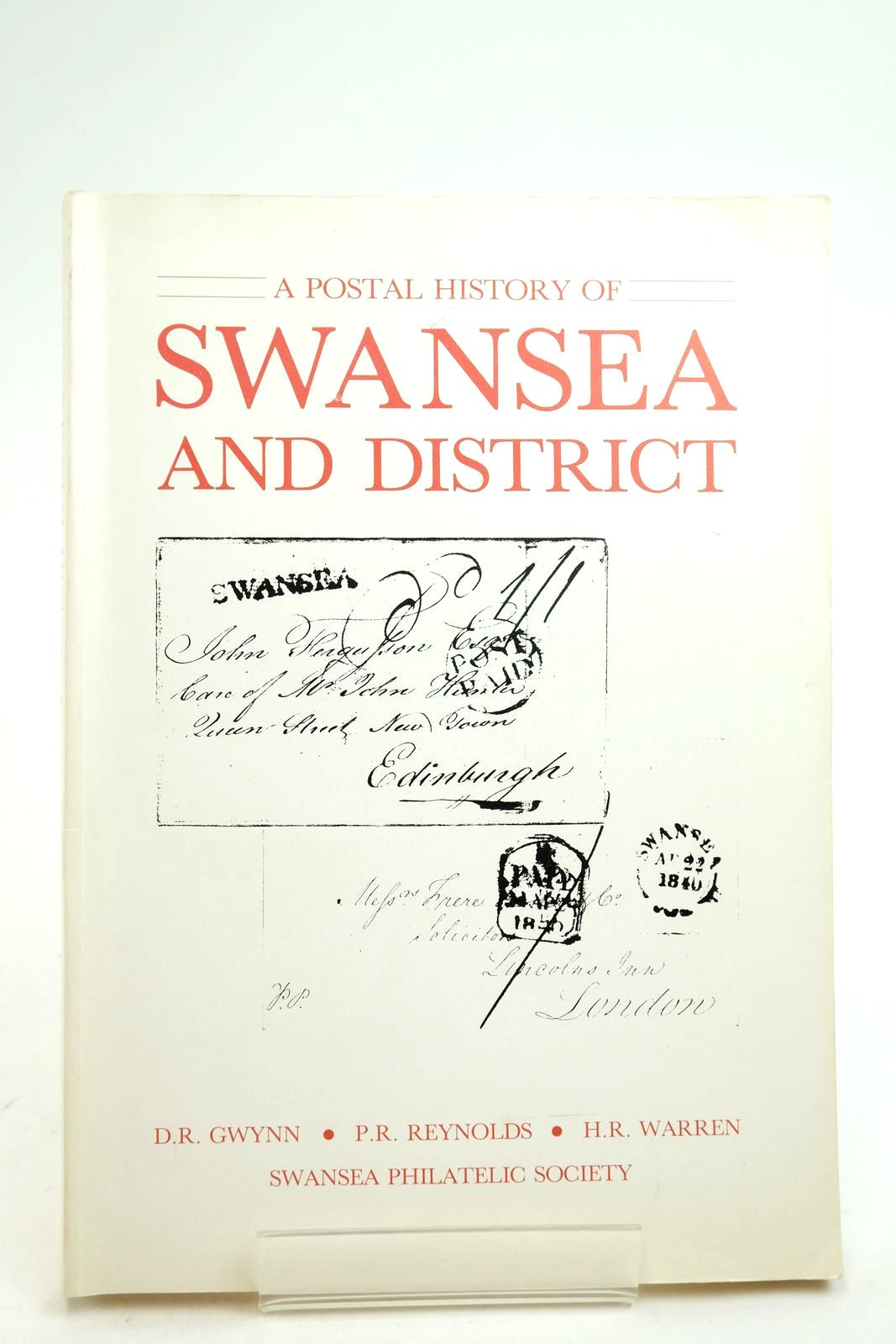 Photo of A POSTAL HISTORY OF SWANSEA AND DISTRICT- Stock Number: 2139686
