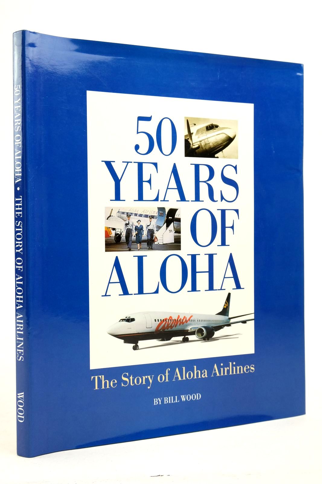 Photo of 50 YEARS OF ALOHA: THE STORY OF ALOHA AIRLINES- Stock Number: 2139703