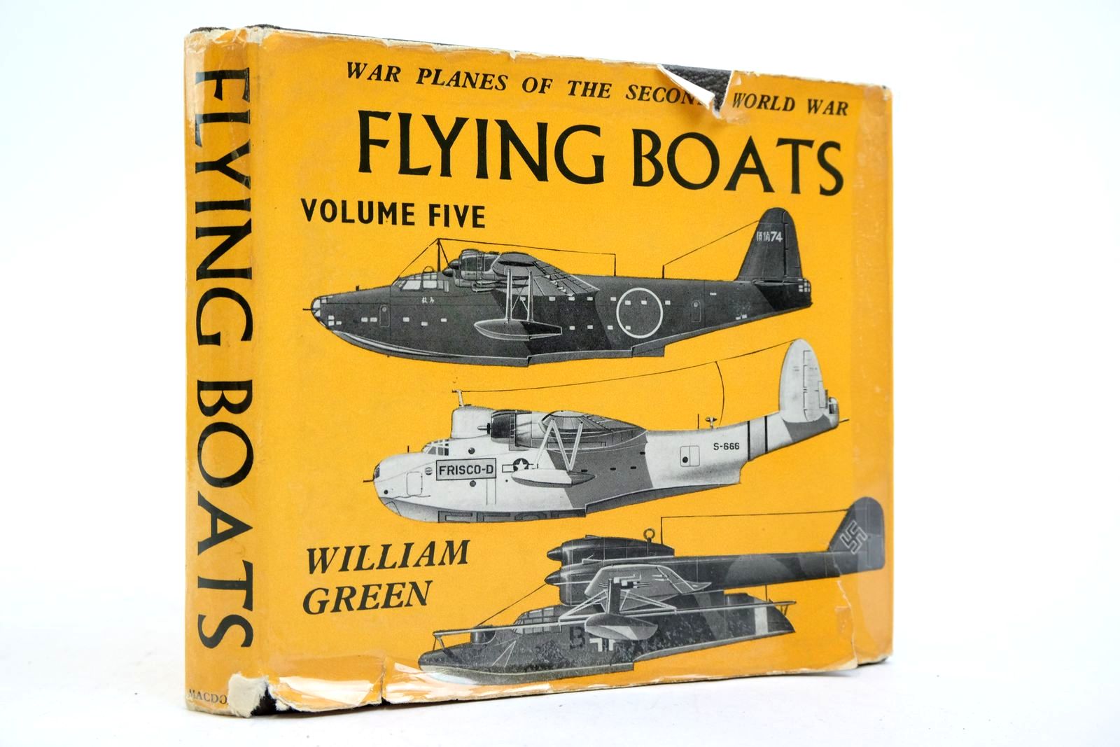 Photo of WAR PLANES OF THE SECOND WORLD WAR: FLYING BOATS VOLUME FIVE written by Green, William illustrated by Punnett, Dennis published by MacDonald (STOCK CODE: 2139731)  for sale by Stella & Rose's Books