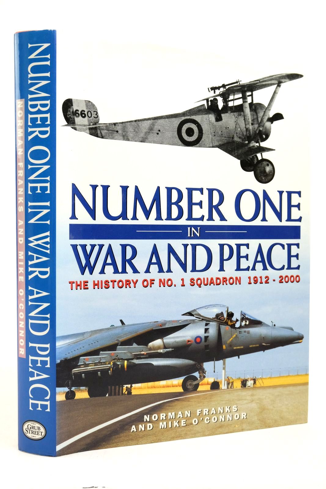 Photo of NUMBER ONE IN WAR AND PEACE: THE HISTORY OF No. 1 SQUADRON 1912-2000 written by Franks, Norman O'Connor, Mike published by Grub Street (STOCK CODE: 2139820)  for sale by Stella & Rose's Books