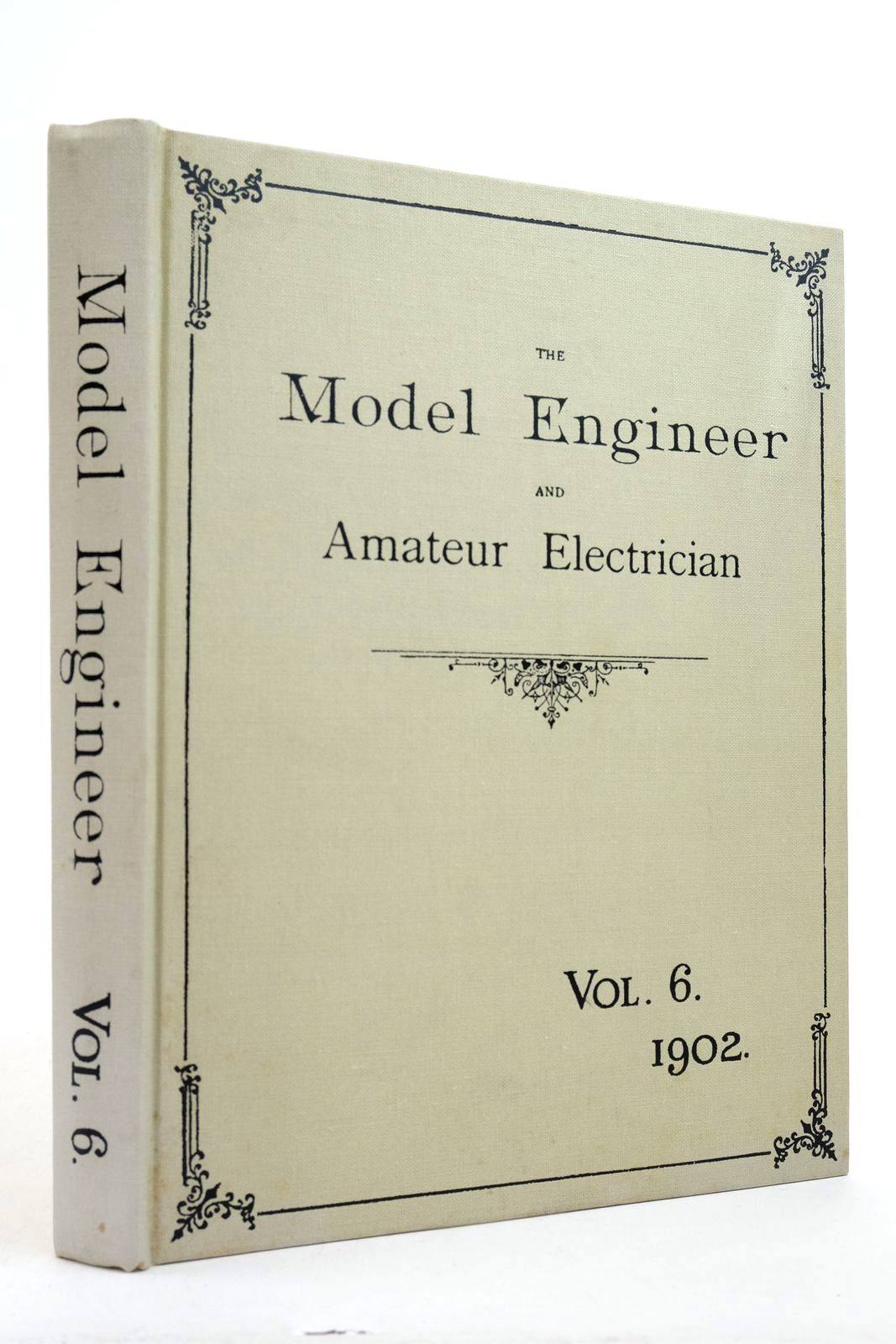 Photo of THE MODEL ENGINEER AND AMATEUR ELECTRICIAN VOL. VI - 1902- Stock Number: 2139859