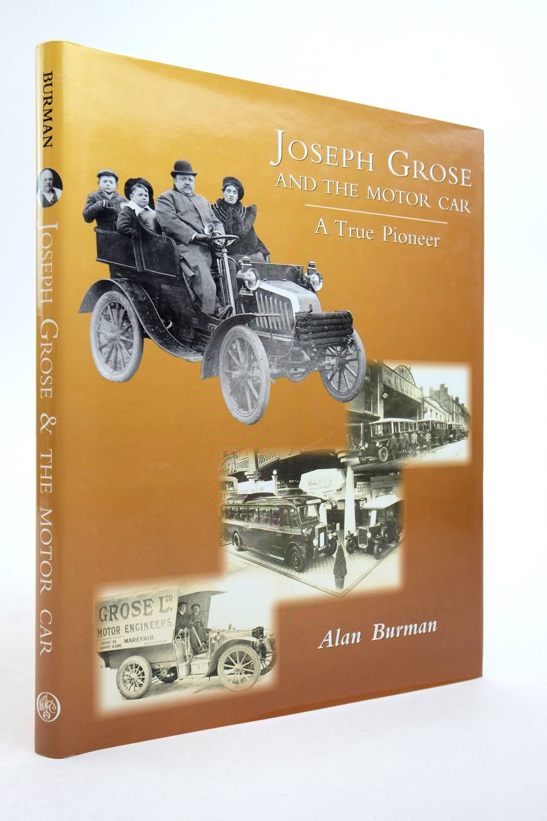 Photo of JOSEPH GROSE AND THE MOTOR CAR: A TRUE PIONEER written by Burman, Alan published by Phillimore &amp; Co. Ltd. (STOCK CODE: 2139896)  for sale by Stella & Rose's Books
