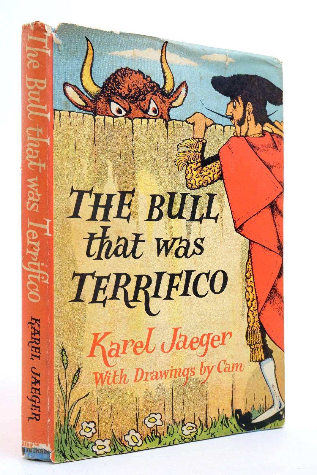 Photo of THE BULL THAT WAS TERRIFICO written by Jaeger, Karel illustrated by Cam,  published by Putnam (STOCK CODE: 2139958)  for sale by Stella & Rose's Books