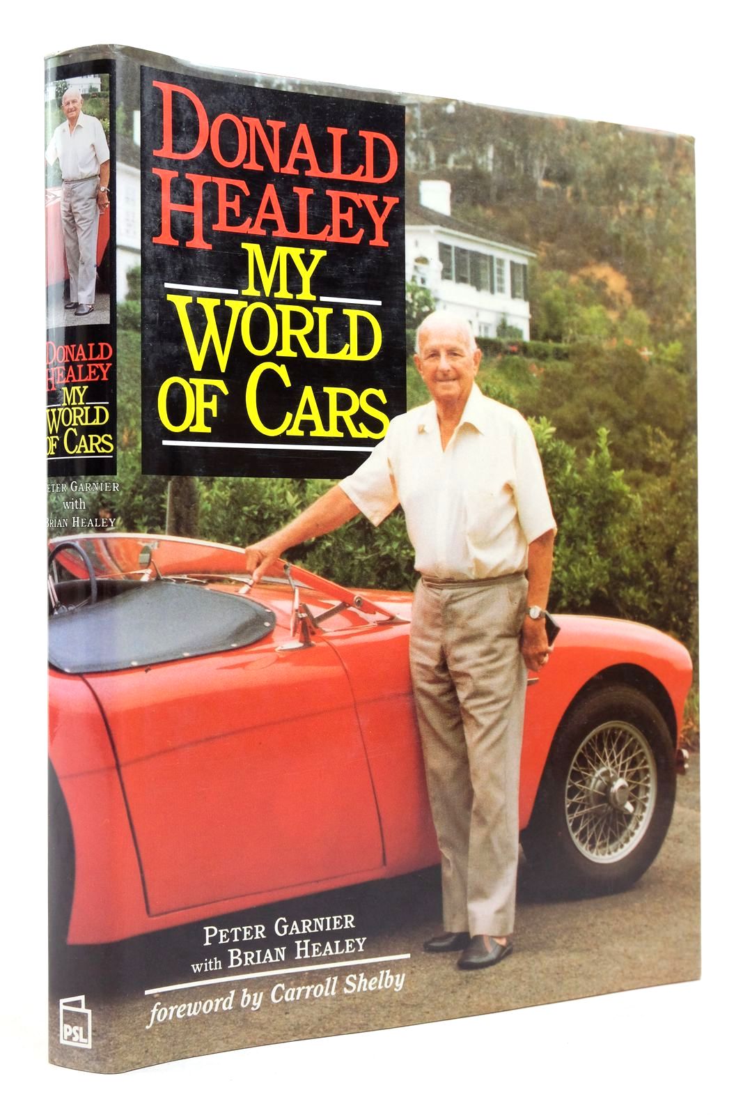 Photo of DONALD HEALEY: MY WORLD OF CARS written by Garnier, Peter
Healey, Brian published by Patrick Stephens Limited (STOCK CODE: 2140121)  for sale by Stella & Rose's Books