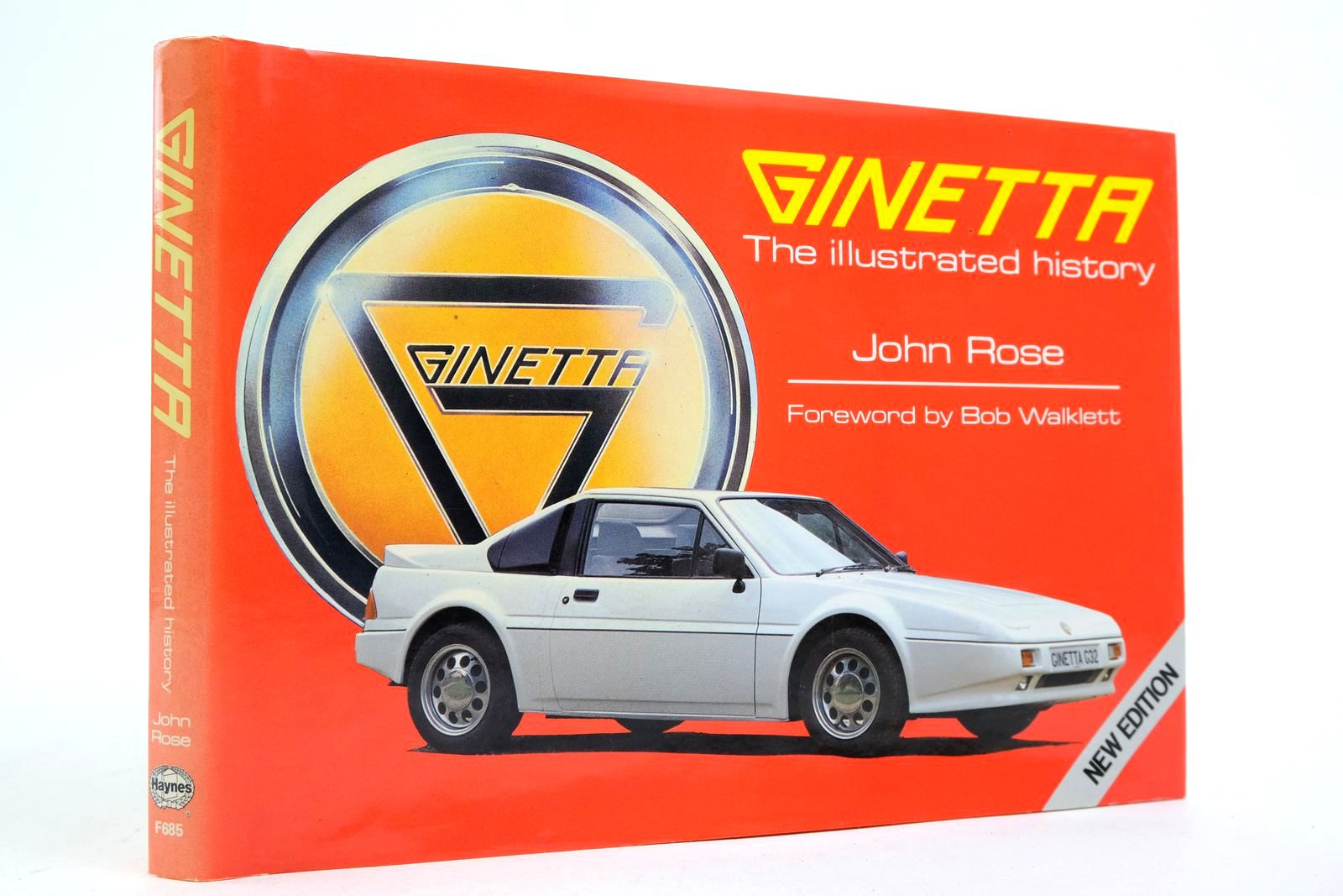 Photo of GINETTA THE ILLUSTRATED HISTORY written by Rose, John published by Haynes Publishing Group (STOCK CODE: 2140164)  for sale by Stella & Rose's Books