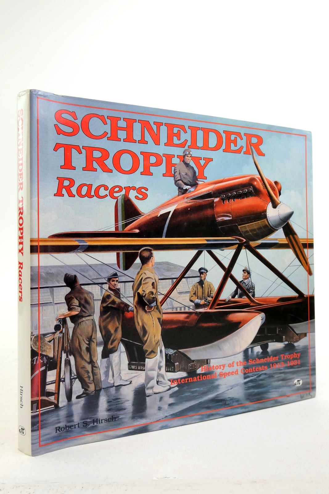 Photo of SCHNEIDER TROPHY RACERS written by Hirsch, Robert S. published by Motorbooks International (STOCK CODE: 2140190)  for sale by Stella & Rose's Books