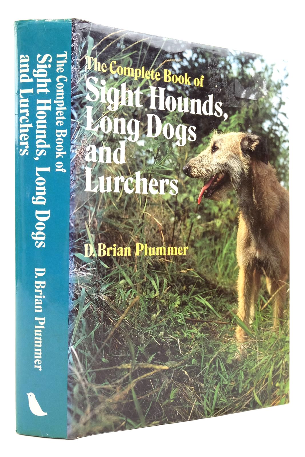 Photo of THE COMPLETE BOOK OF SIGHT HOUNDS, LONG DOGS AND LURCHERS written by Plummer, David Brian published by Robinson Publishing (STOCK CODE: 2140249)  for sale by Stella & Rose's Books