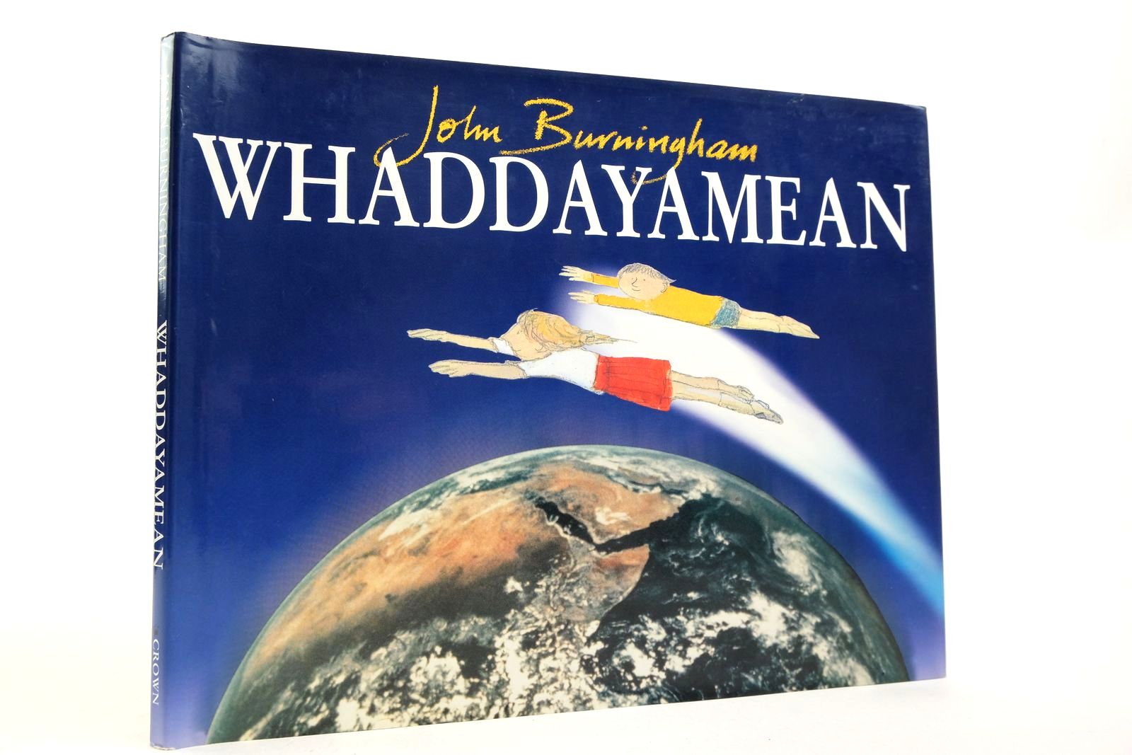 Photo of WHADDAYAMEAN written by Burningham, John illustrated by Burningham, John published by Crown Publishers Inc. (STOCK CODE: 2140331)  for sale by Stella & Rose's Books