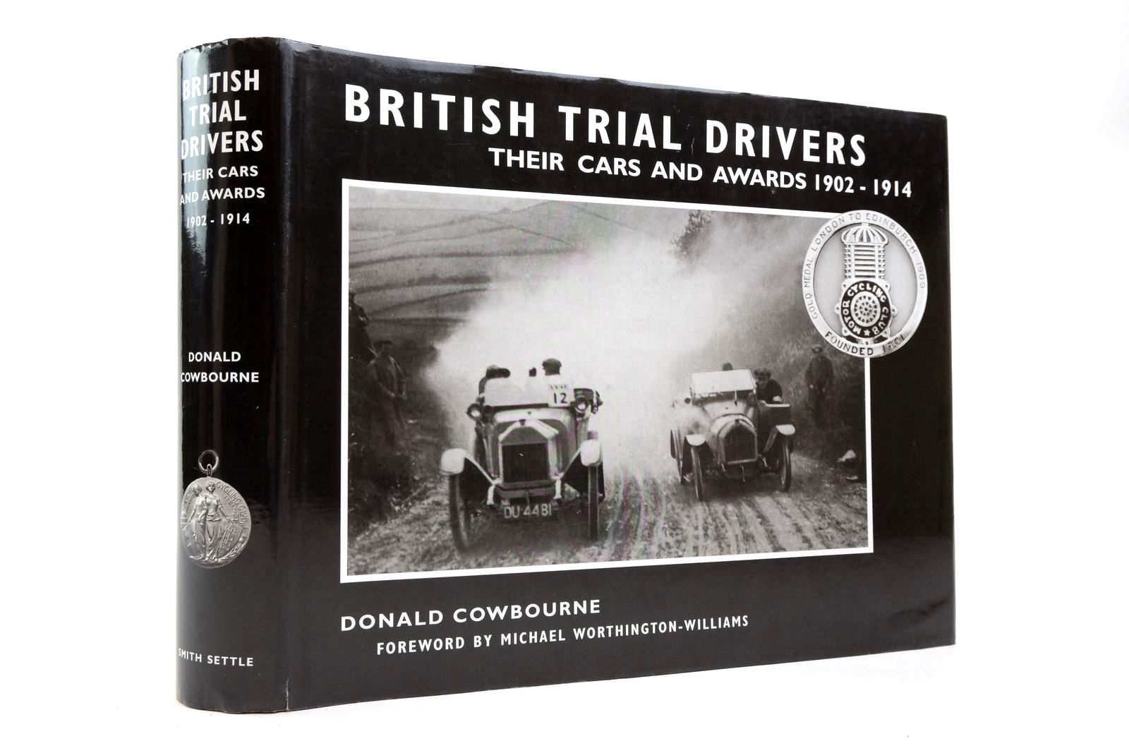 Photo of BRITISH TRIAL DRIVERS: THEIR CARS, MOTORCYCLES AND AWARDS 1902 - 1914 written by Cowbourne, Donald published by Westbury Publishing (STOCK CODE: 2140360)  for sale by Stella & Rose's Books