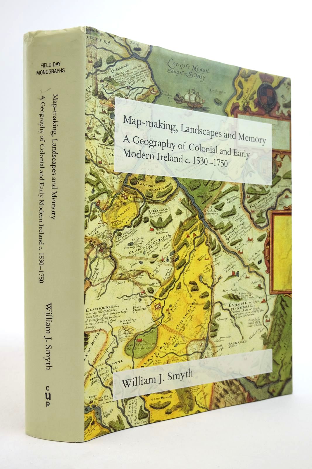 Photo of MAP-MAKING, LANDSCAPES AND MEMORY: A GEOGRAPHY OF COLONIAL AND EARLY MODERN IRELAND C.1530-1750 written by Smyth, William J. published by Cork University Press (STOCK CODE: 2140426)  for sale by Stella & Rose's Books