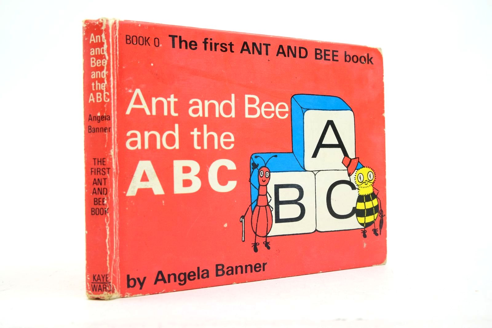 Photo of ANT AND BEE AND THE ABC written by Banner, Angela illustrated by Ward, Bryan published by Kaye &amp; Ward Ltd. (STOCK CODE: 2140512)  for sale by Stella & Rose's Books