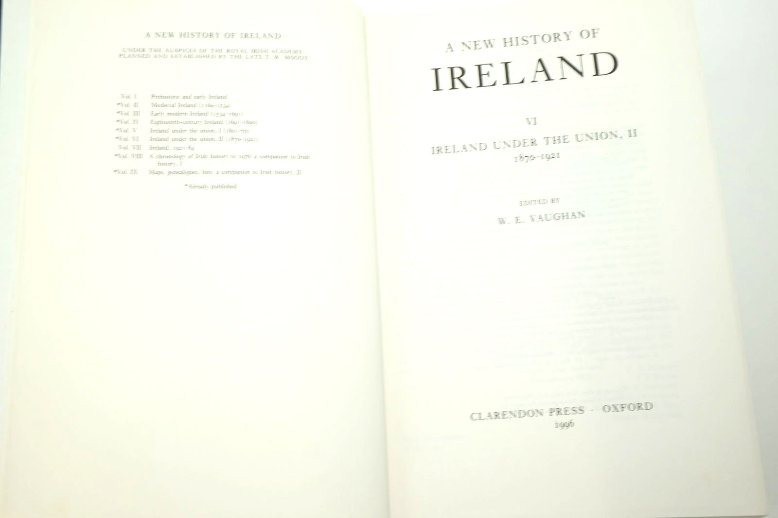 Photo of A NEW HISTORY OF IRELAND VI: IRELAND UNDER THE UNION, II 1870-1921 written by Vaughan, W.E.
et al, published by Clarendon Press (STOCK CODE: 2140527)  for sale by Stella & Rose's Books