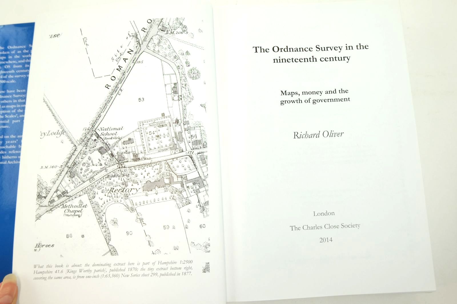 Photo of THE ORDNANCE SURVEY IN THE NINETEENTH CENTURY: MAPS, MONEY AND THE GROWTH OF GOVERNMENT written by Oliver, Richard published by Charles Close Society (STOCK CODE: 2140529)  for sale by Stella & Rose's Books