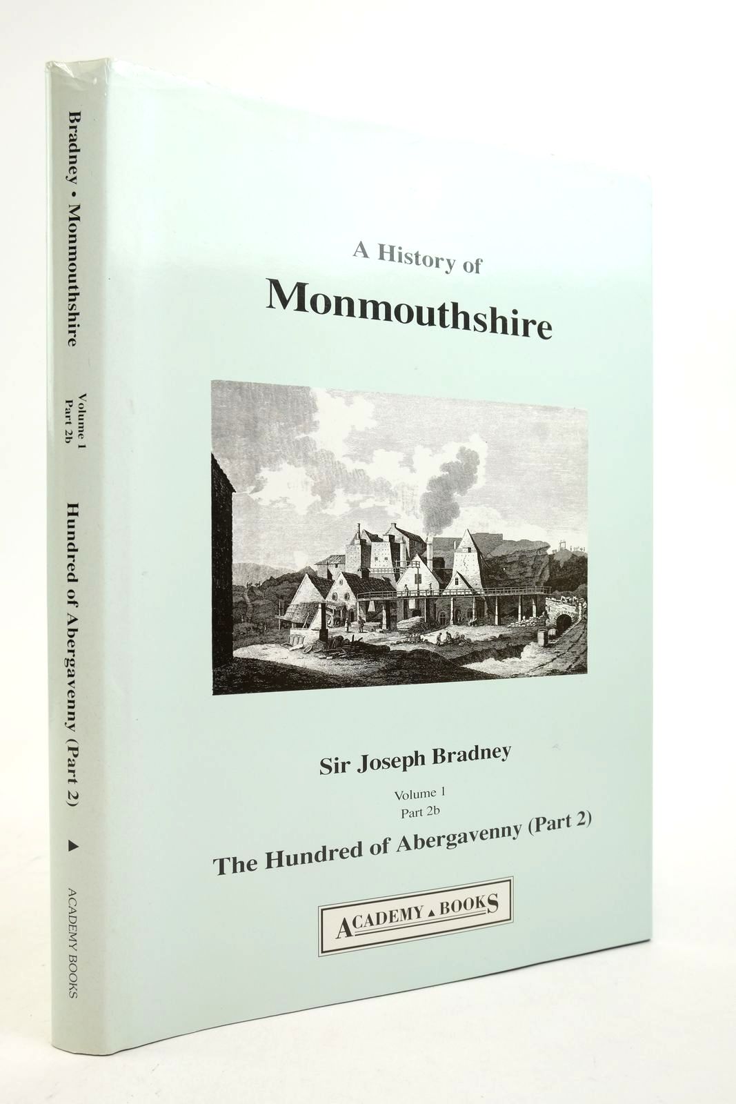 Photo of A HISTORY OF MONMOUTHSHIRE THE HUNDRED OF ABERGAVENNY (PART 2) written by Bradney, Joseph published by Academy Books (STOCK CODE: 2140569)  for sale by Stella & Rose's Books