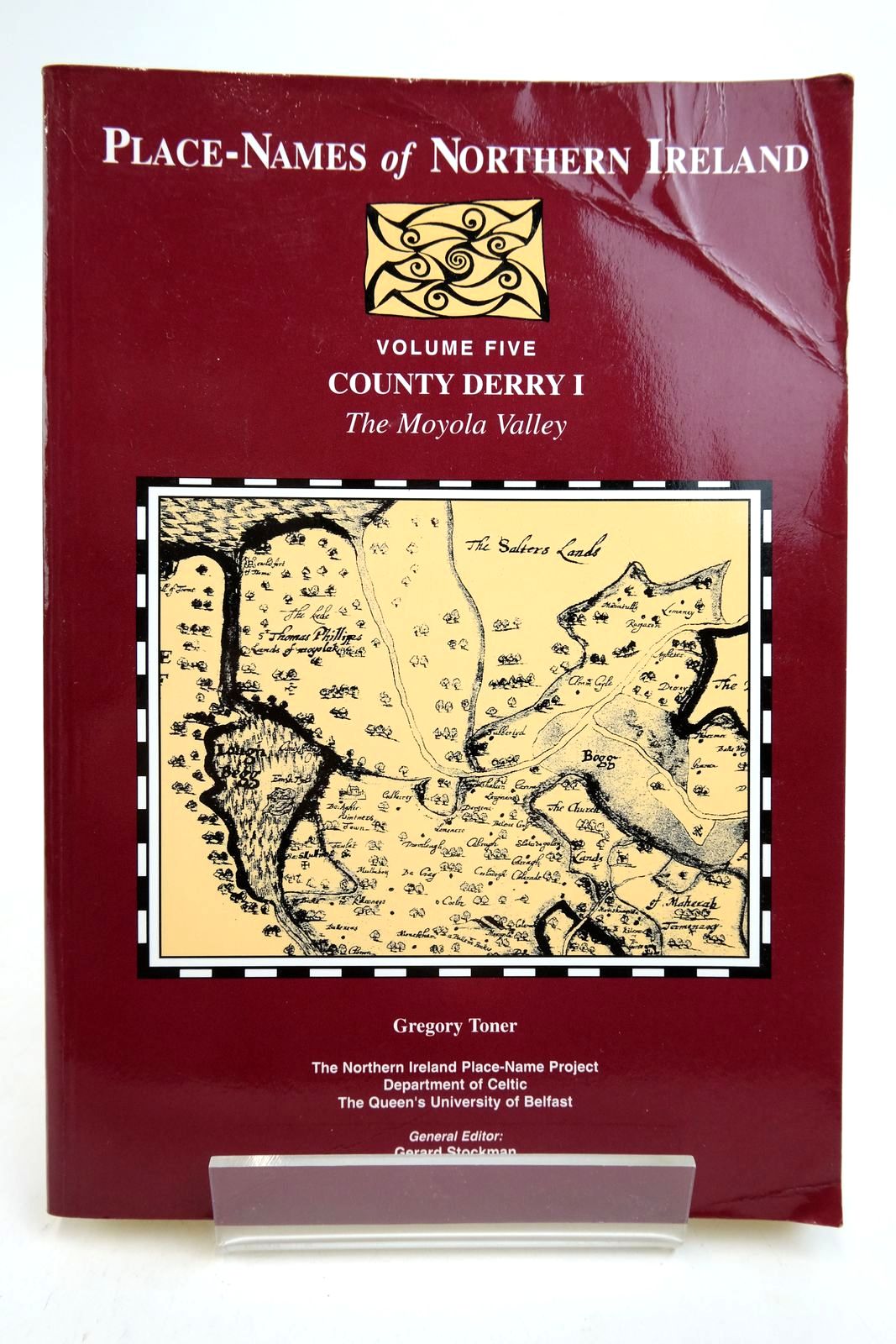 Photo of PLACE-NAMES OF NORTHERN IRELAND VOLUME FIVE: COUNTY DERRY I THE MOYOLA VALLEY written by Toner, Gregory Stockman, Gerard published by Institute Of Irish Studies (STOCK CODE: 2140582)  for sale by Stella & Rose's Books