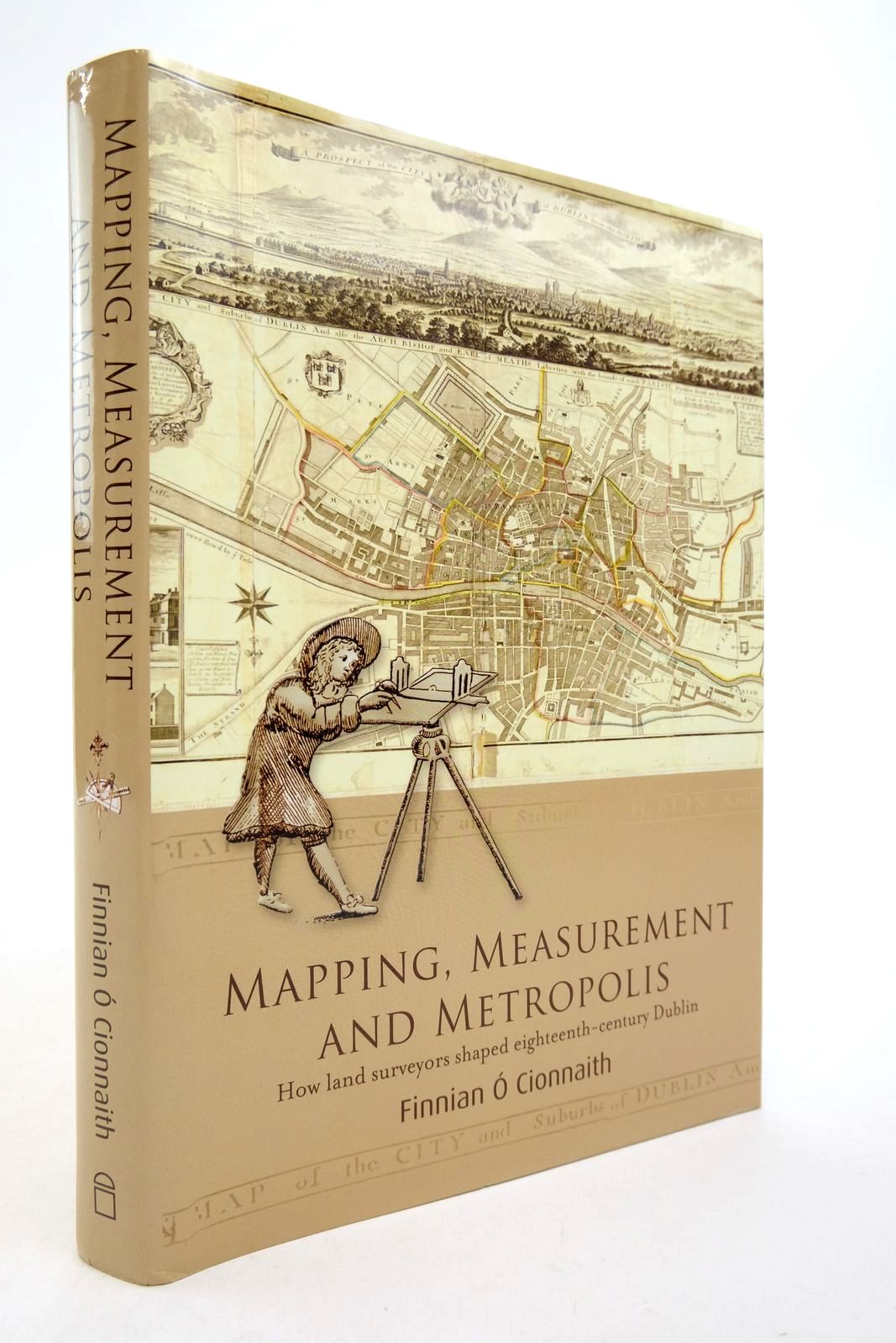 Photo of MAPPING, MEASUREMENT AND METROPOLIS: HOW LAND SURVEYORS SHAPED EIGHTEENTH-CENTURY DUBLIN- Stock Number: 2140589