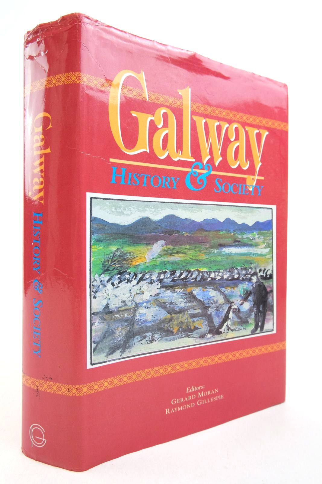 Photo of GALWAY: HISTORY &amp; SOCIETY written by Moran, Gerard Gillespie, Raymond Nolan, William published by Geography Publications (STOCK CODE: 2140591)  for sale by Stella & Rose's Books