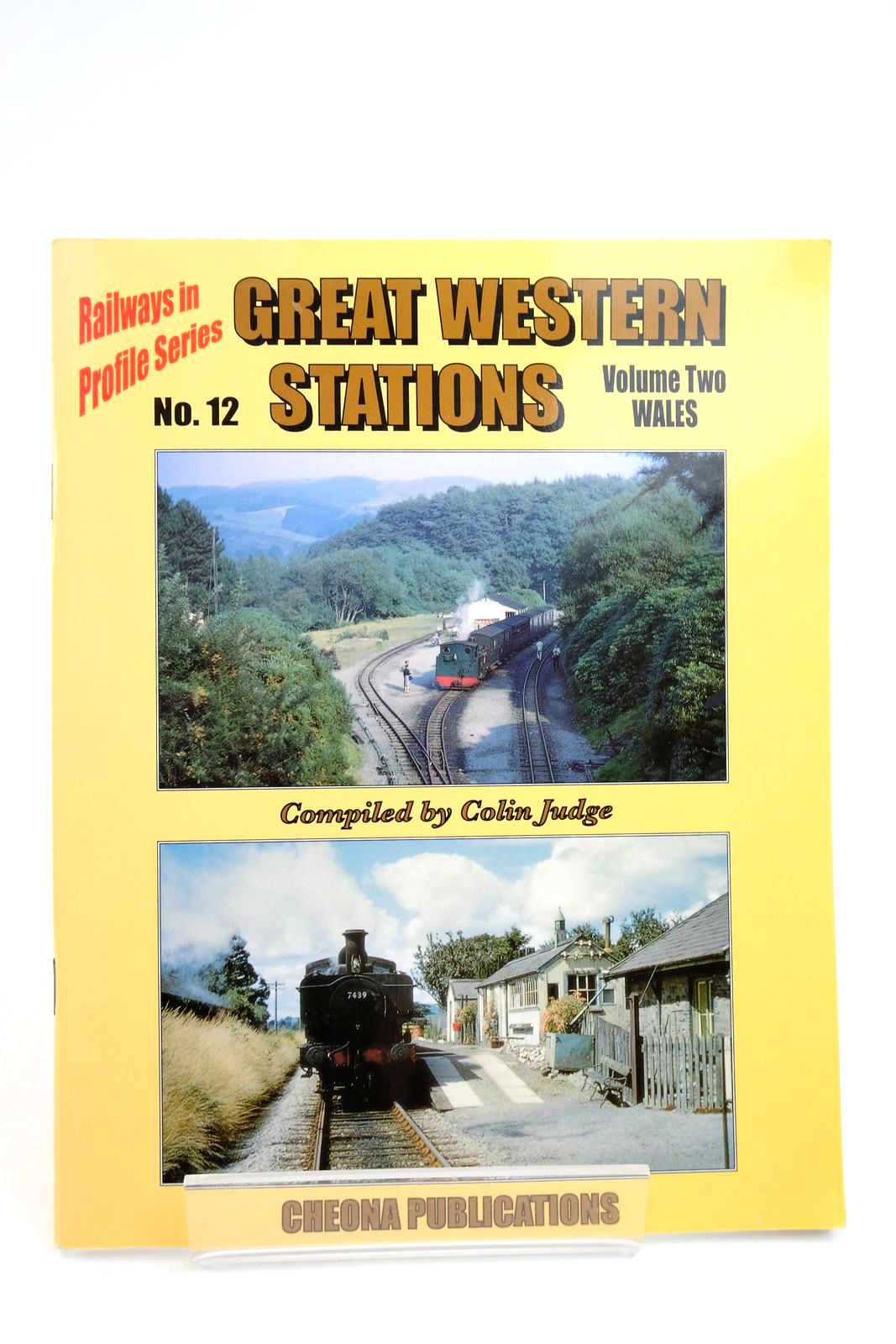 Photo of GREAT WESTERN STATIONS VOLUME 2: WALES written by Judge, Colin published by Cheona Publications (STOCK CODE: 2140657)  for sale by Stella & Rose's Books