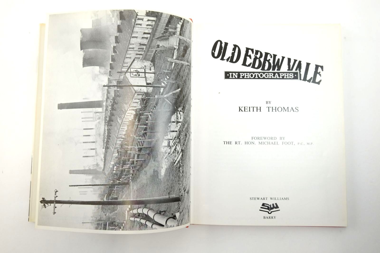 Photo of OLD EBBW VALE IN PHOTOGRAPHS VOLUME 1 written by Thomas, Keith published by Stewart Williams (STOCK CODE: 2140674)  for sale by Stella & Rose's Books