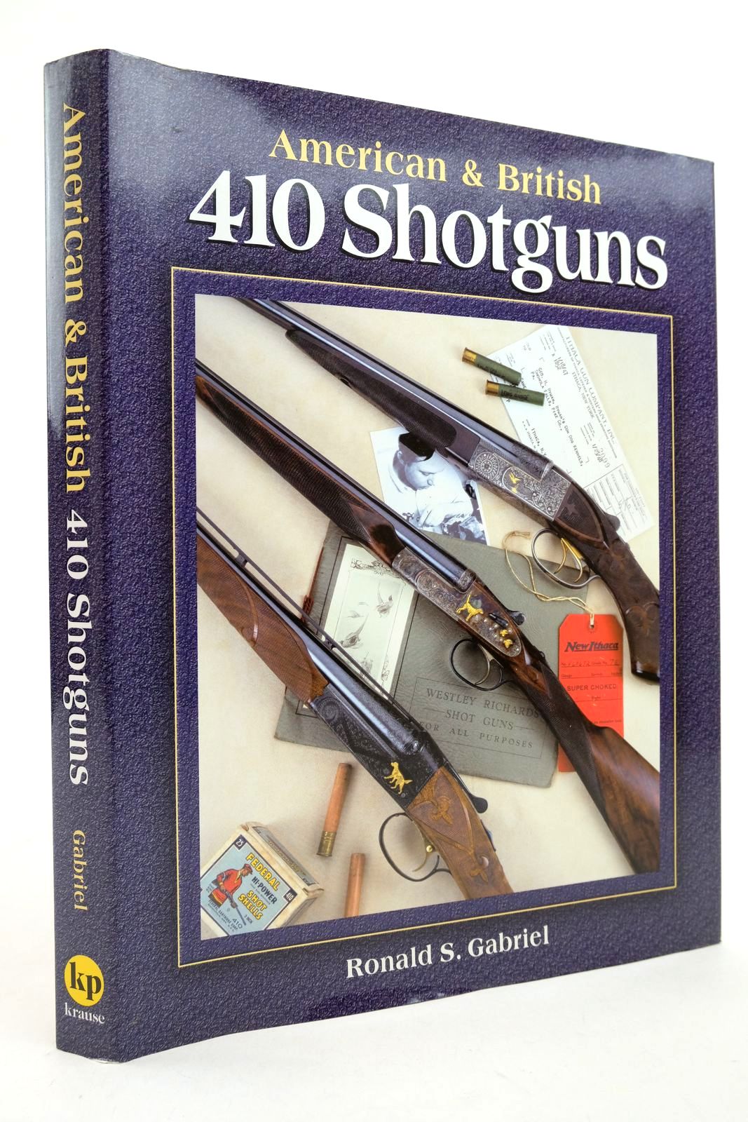 Photo of AMERICAN &AMP; BRITISH 410 SHOTGUNS written by Gabriel, Ronald S. published by Krause Publications (STOCK CODE: 2140680)  for sale by Stella & Rose's Books