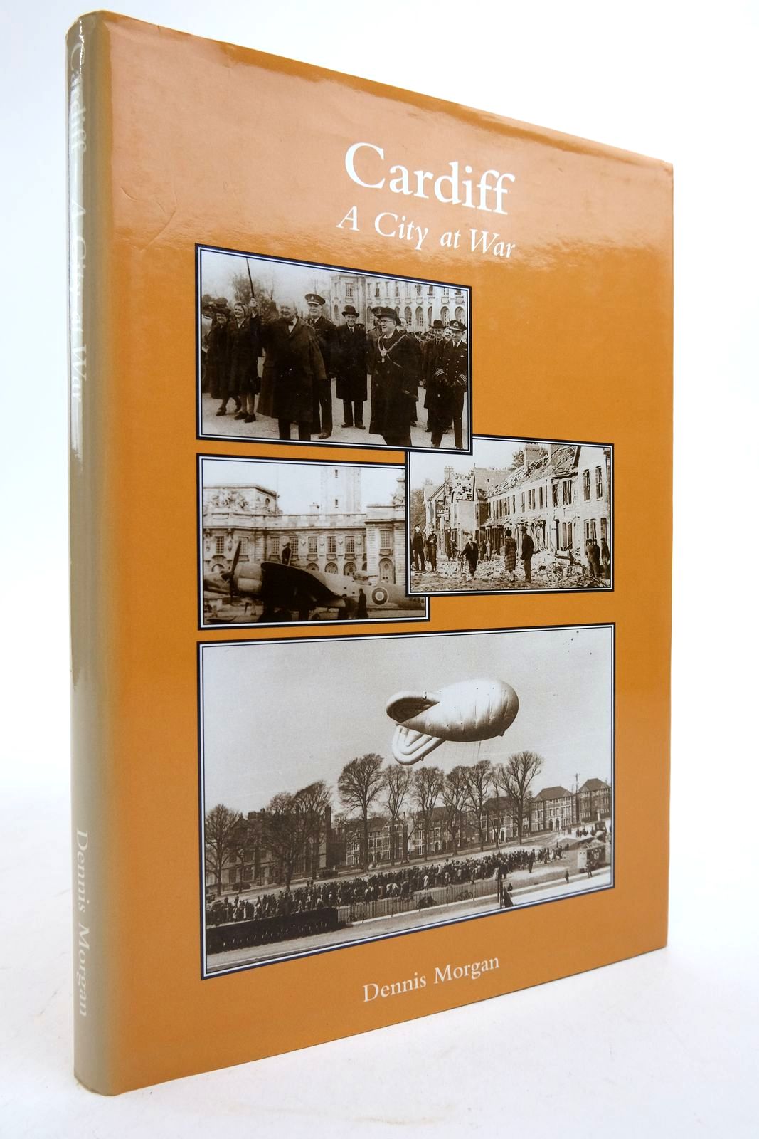 Photo of CARDIFF A CITY AT WAR written by Morgan, Dennis published by Dennis Morgan (STOCK CODE: 2140769)  for sale by Stella & Rose's Books
