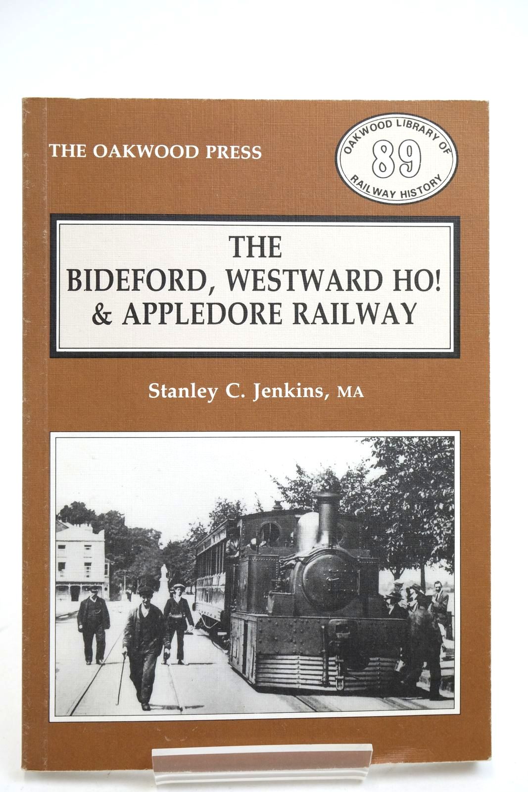 Photo of THE BIDEFORD, WESTWARD HO! &AMP; APPLEDORE RAILWAY (OL89) written by Jenkins, Stanley C. published by The Oakwood Press (STOCK CODE: 2140798)  for sale by Stella & Rose's Books
