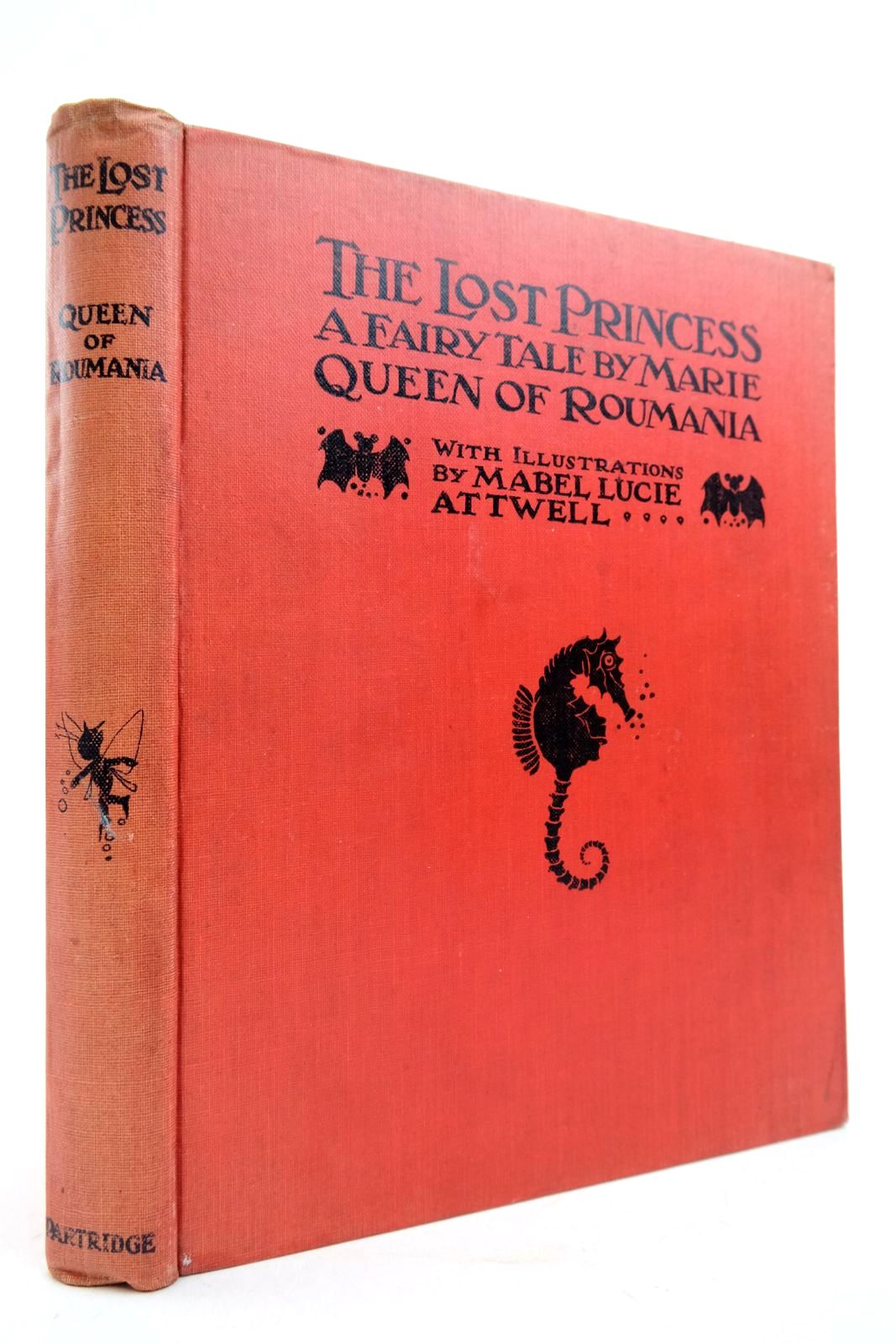 Photo of THE LOST PRINCESS written by Roumania, Marie Queen Of illustrated by Attwell, Mabel Lucie published by S.W. Partridge (STOCK CODE: 2140862)  for sale by Stella & Rose's Books
