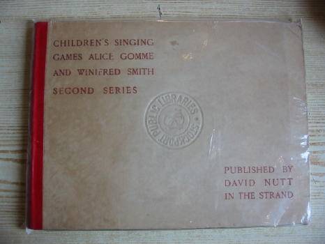 Photo of CHILDREN'S SINGING GAMES - SECOND SERIES written by Gomme, Alice B. illustrated by Smith, Winifred published by David Nutt (STOCK CODE: 317209)  for sale by Stella & Rose's Books