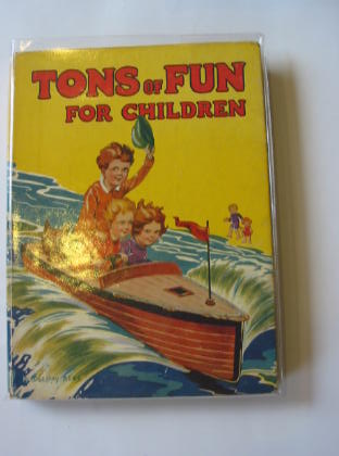 Photo of TONS OF FUN FOR CHILDREN illustrated by Rees, E. Dorothy Rose, Freda M. et al.,  published by McCorquodale &amp; Co. (STOCK CODE: 376925)  for sale by Stella & Rose's Books
