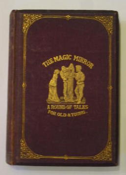 Photo of THE MAGIC MIRROR written by Gilbert, William illustrated by Gilbert, W.S. published by Alexander Strahan (STOCK CODE: 383552)  for sale by Stella & Rose's Books