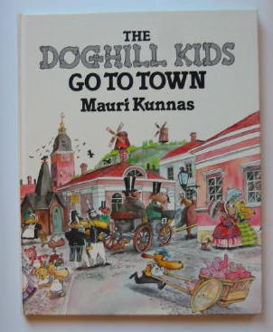 Photo of THE DOGHILL KIDS GO TO TOWN written by Kunnas, Mauri illustrated by Kunnas, Mauri published by Methuen Children's Books (STOCK CODE: 384003)  for sale by Stella & Rose's Books