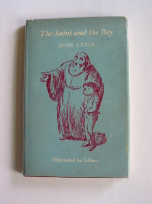 Photo of THE SAINT AND THE BOY written by Leale, John illustrated by Sillince,  published by The Epworth Press (STOCK CODE: 400616)  for sale by Stella & Rose's Books