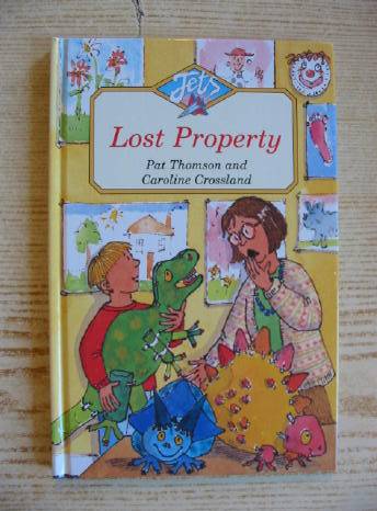 Photo of LOST PROPERTY written by Thomson, Pat illustrated by Crossland, Caroline published by A. &amp; C. Black Ltd. (STOCK CODE: 403083)  for sale by Stella & Rose's Books