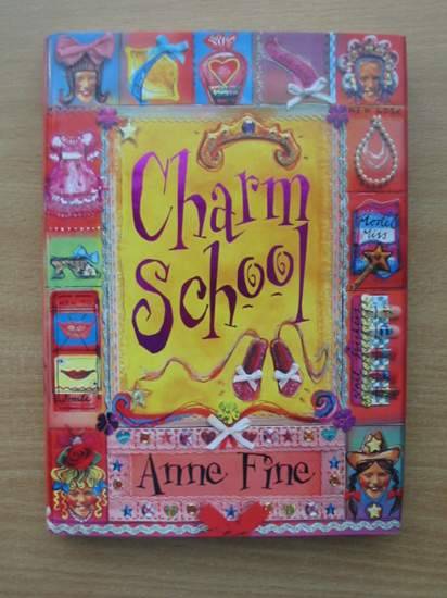 Photo of CHARM SCHOOL written by Fine, Anne illustrated by Asquith, Ros published by Doubleday (STOCK CODE: 425189)  for sale by Stella & Rose's Books