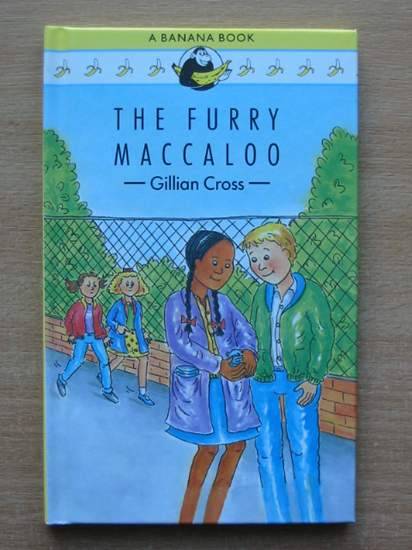 Photo of THE FURRY MACCALOO written by Cross, Gillian illustrated by Baker, Madeleine published by Heinemann (STOCK CODE: 425312)  for sale by Stella & Rose's Books